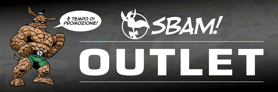 Sbam! Outlet - è tempo di promozioni!