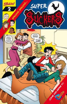 La copertina di Super ‘Suckers #2 – Specchio, specchio…
