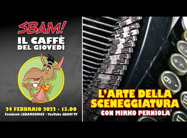 Il caffè del giovedì (44): l’arte della sceneggiatura