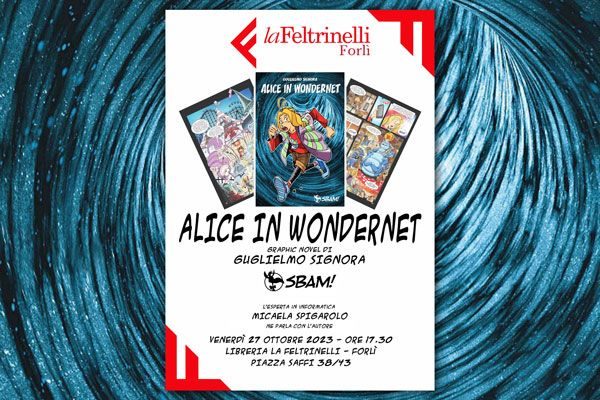“Alice in Wondernet” a Forlì