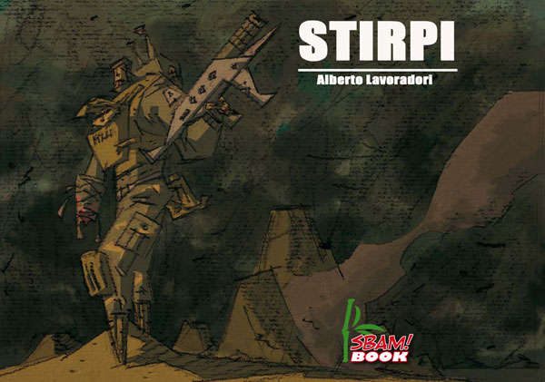 “Stirpi” di Alberto Lavoradori