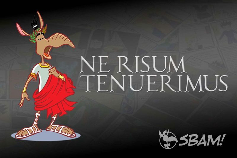 «Ne risum tenuerimus»