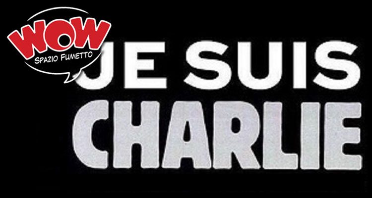 Wow Spazio Fumetto: Siamo tutti Charlie!