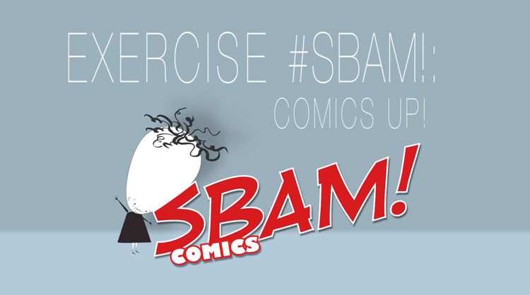 Vorticerosa & Sbam! Comics