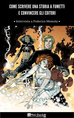 «Come Scrivere una Storia a Fumetti e Convincere gli Editori»