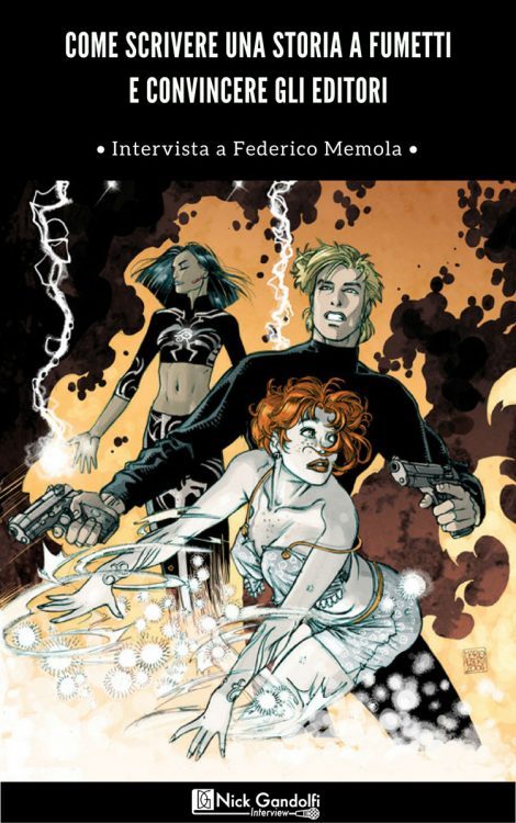 «Come Scrivere una Storia a Fumetti e Convincere gli Editori»