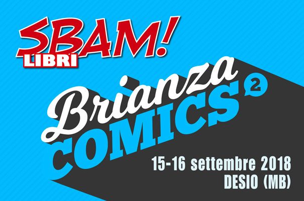 Sbam! e Brianza Comics 2018