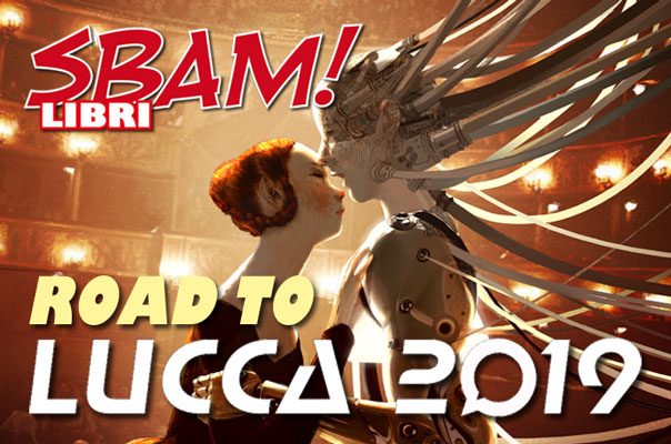 Road to LUCCA 2019
