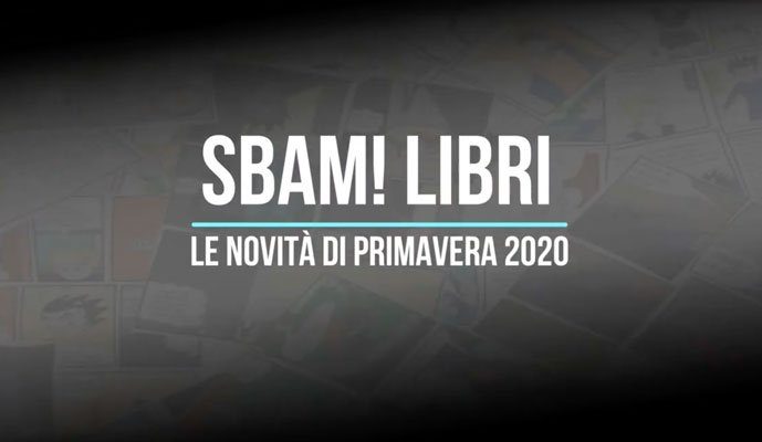 Sbam-novità di primavera