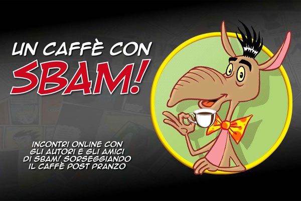 Un caffè con gli autori di Sbam!