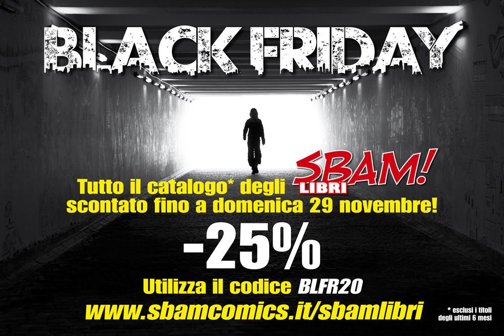 Il Black Friday di Sbam!