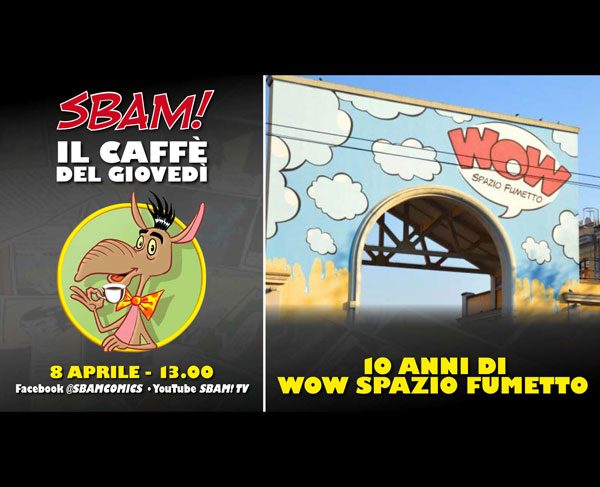 Il caffè del giovedì (8): i 10 anni di Wow Spazio Fumetto