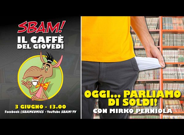 Il caffè del giovedì (16): parliamo di soldi!