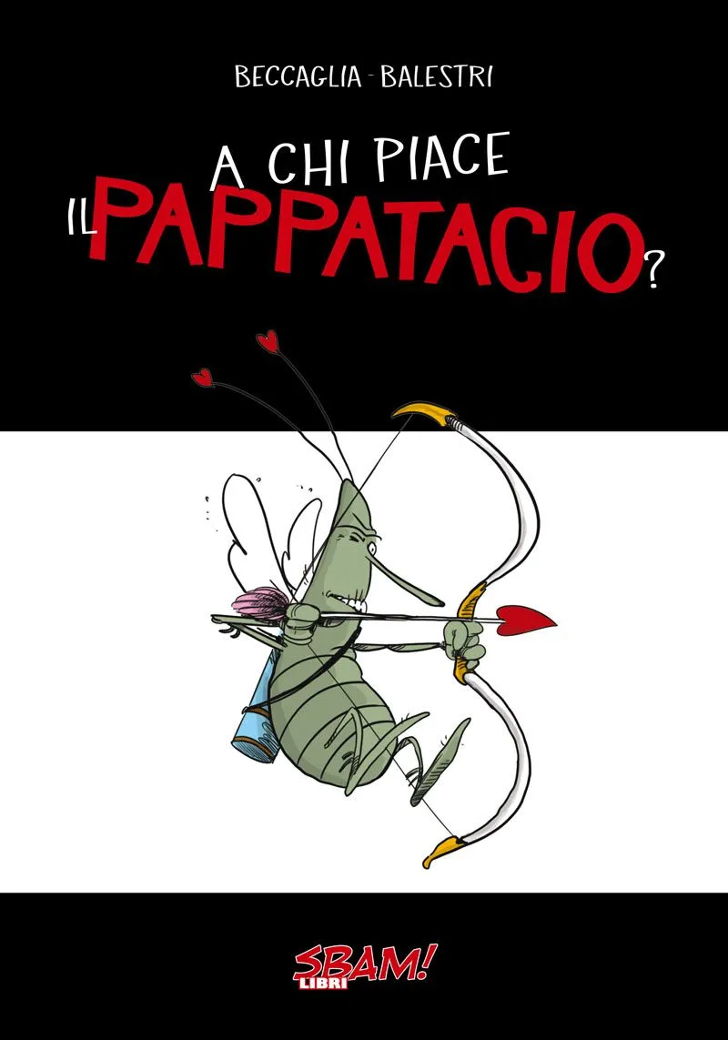 A chi piace il Pappatacio?